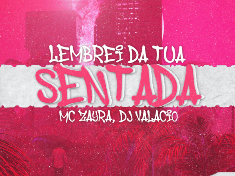 Lembrei da tua sentada (Single)