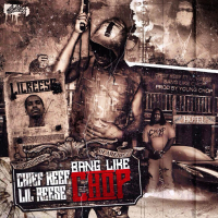 Bang Like Chop (feat. Chief Keef & Lil Reese)