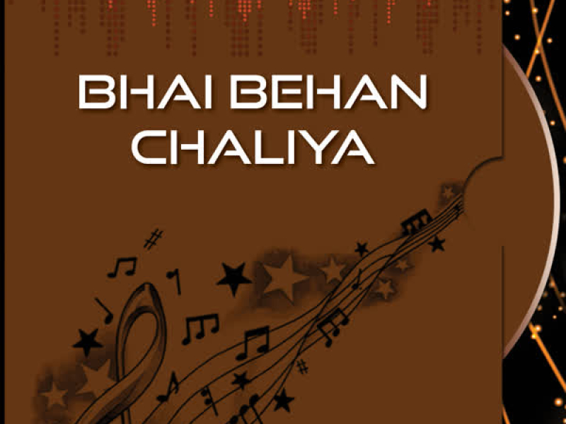 Bhai Behan Chaliya (Single)