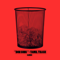 Don Song - Tamil Trash (Single)