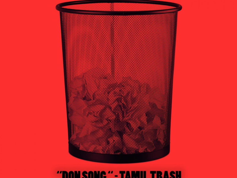 Don Song - Tamil Trash (Single)