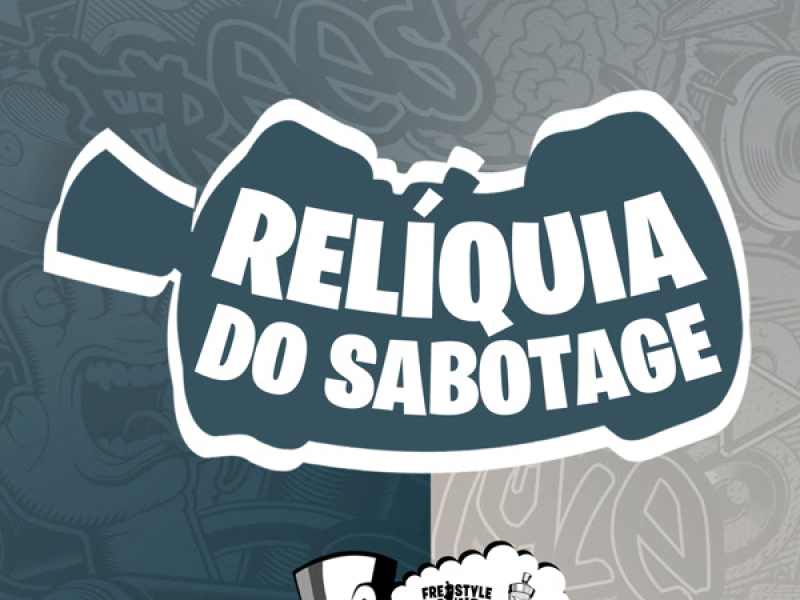 Relíquia Do Sabotage (Single)