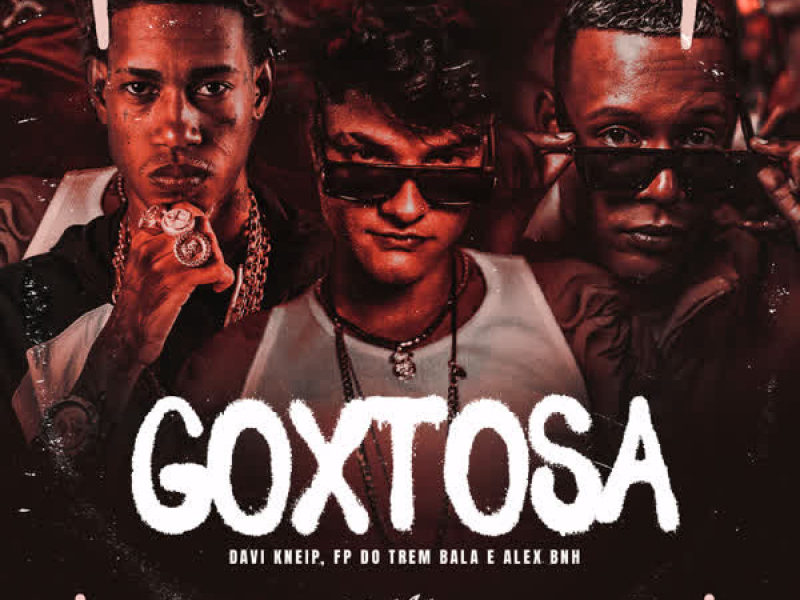 Goxtosa (Single)