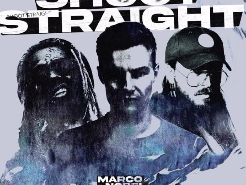 Shoot Straight (feat. Lil Wayne & Max Wassen) (Single)