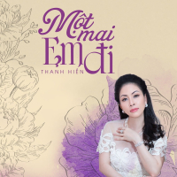 Một Mai Em Đi (Single)