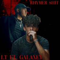 Rhymer Shit (feat. Galaxey) (Single)