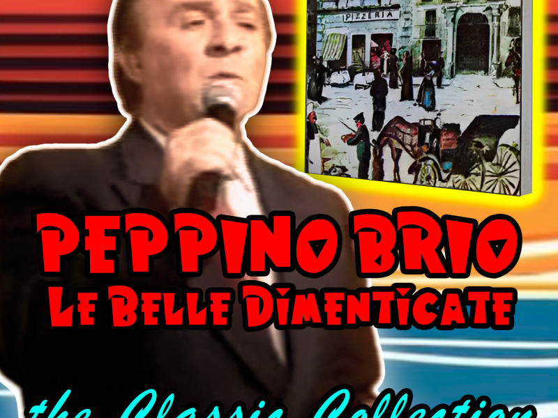 Le Belle Dimenticate - the Classic Collection