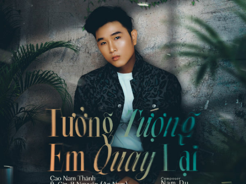 Tưởng Tượng Em Quay Lại (Single)