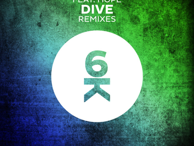 Dive (Remixes) (Single)
