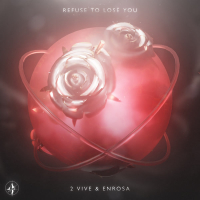 Refuse To Lose You (Single)