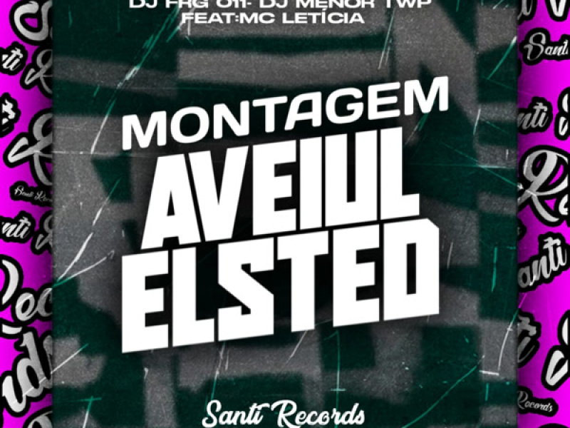 Montagem Aveiul Elsted (Single)