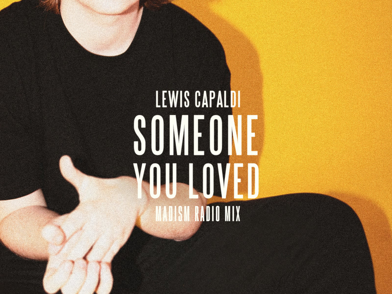 Someone You Loved (Madism Radio Mix) (Single)
