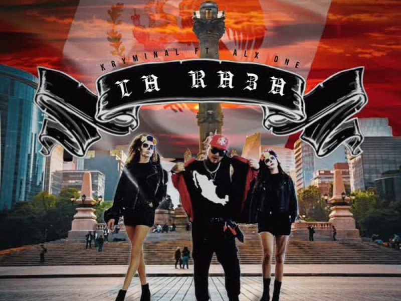 La Raza (feat. Alx One) (Single)