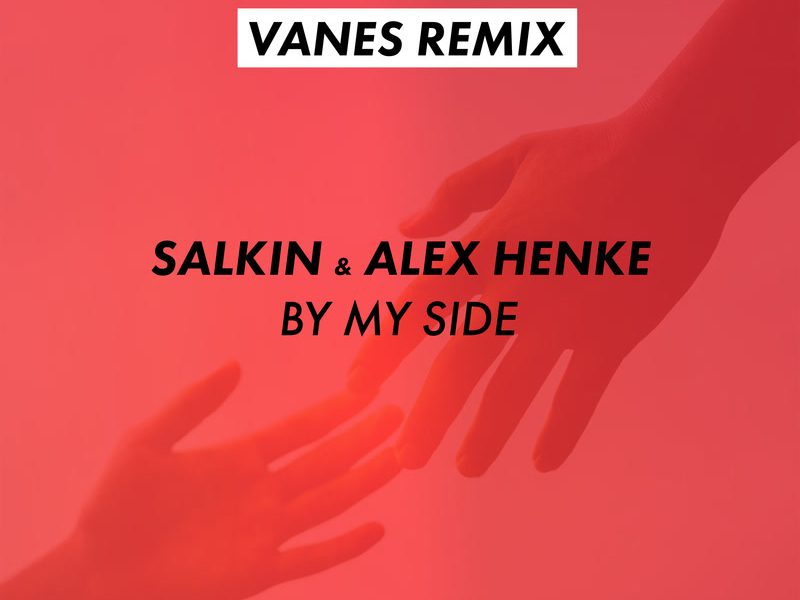 By My Side (VANES Remix) (Single)