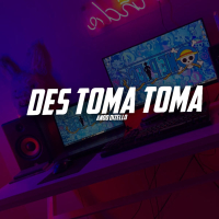 DES TOMA TOMA (Single)