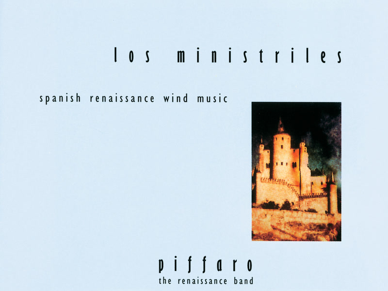 Los Ministriles - Spanish Renaissance Wind Music