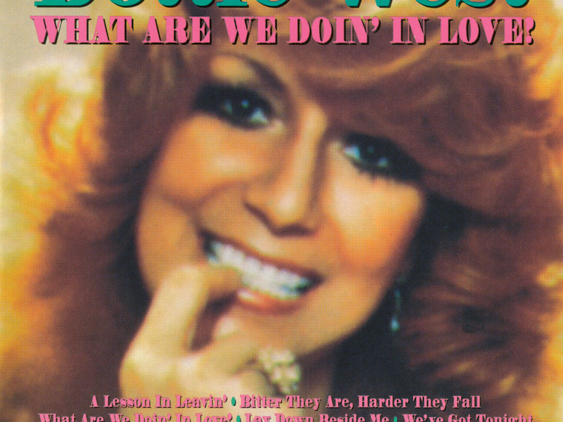 What Are We Doin' In Love!