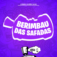 Berimbau Das Safadas (Single)
