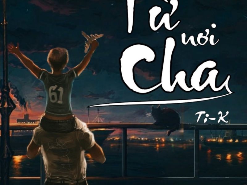 Từ Nơi Cha (Single)