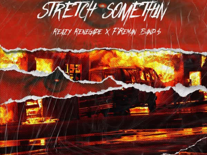 Stretch Somethin' (Single)