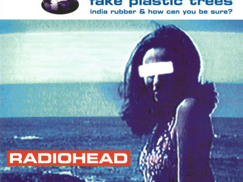 Fake Plastic Trees (Single)