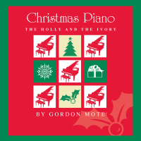 Christmas Piano: The Holly And The Ivory