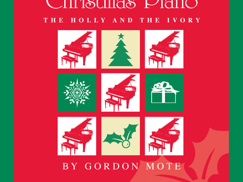 Christmas Piano: The Holly And The Ivory