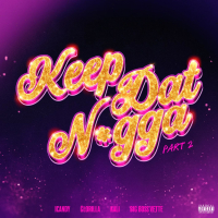 Keep Dat Nigga (Part 2) (Single)