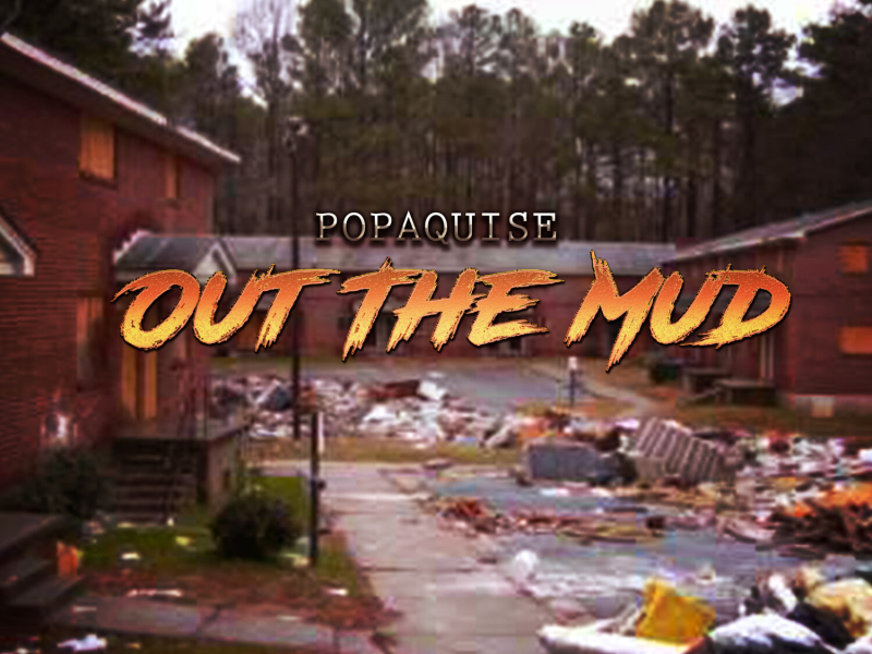 Out The Mud (Single)