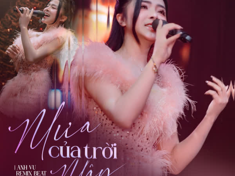 Mưa Của Trời Mây (Beat) [AnhVu Remix] (Single)