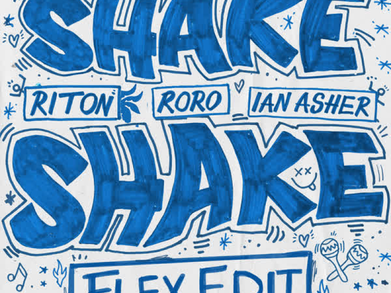 Shake, Shake (Flex UK Edit) (Single)