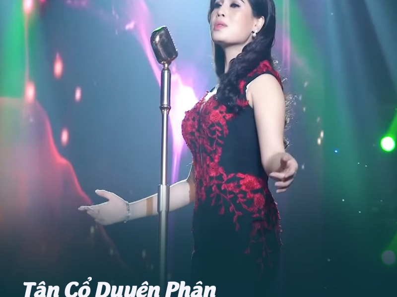 Tân Cổ Duyên Phận (Single)