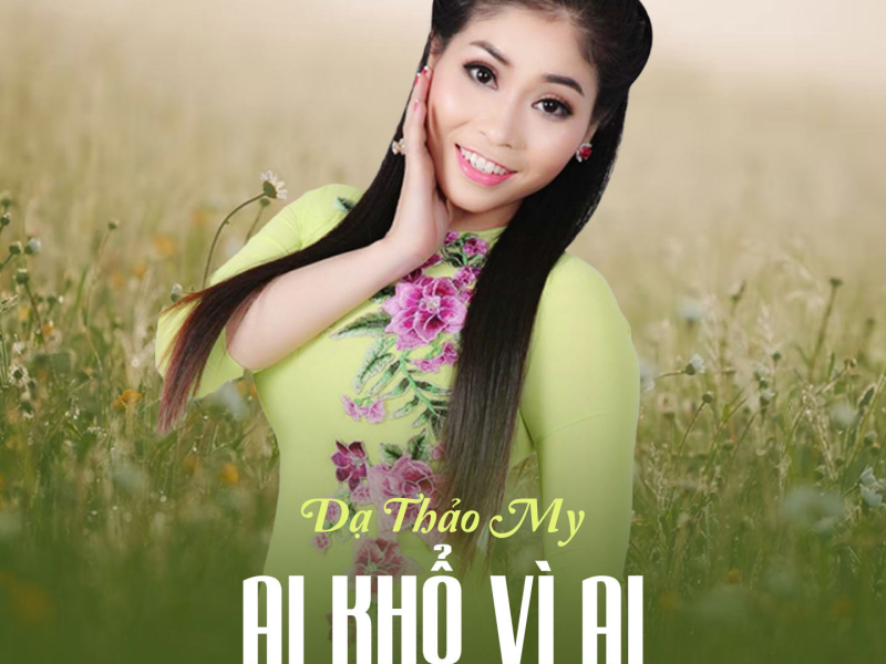 Ai Khổ Vì Ai (Single)