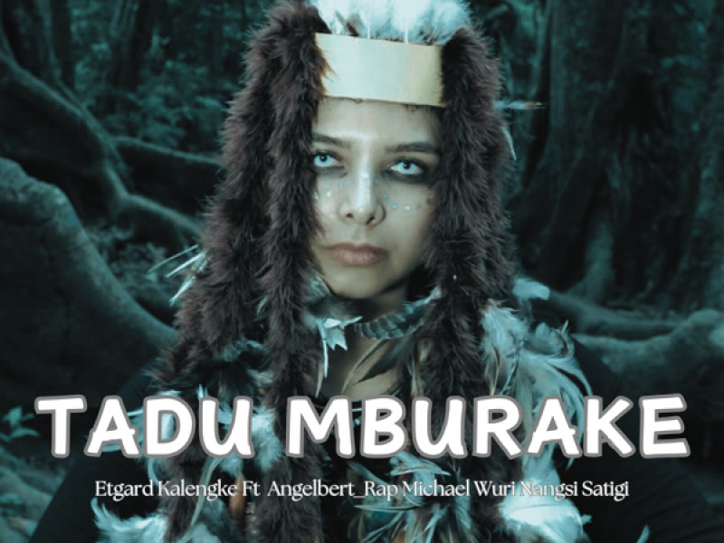 TADU MBURAKE (Single)