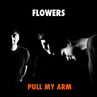 Pull My Arm (Single)