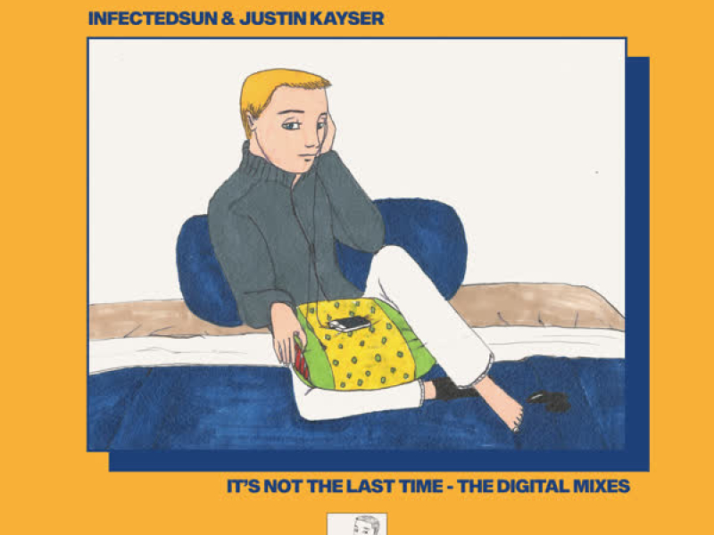 It's Not the Last Time (The Digital Mixes)