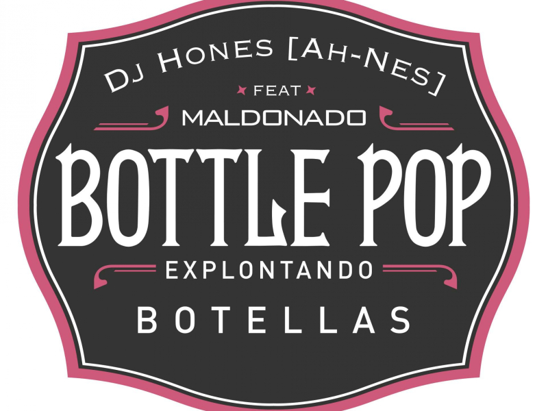 Bottle Pop (Esplotando Botellas) [feat. Maldonado]