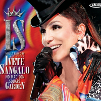 Multishow Ao Vivo - Ivete Sangalo No Madison Square Garden (Ao Vivo No Madison Square Garden / 2010)