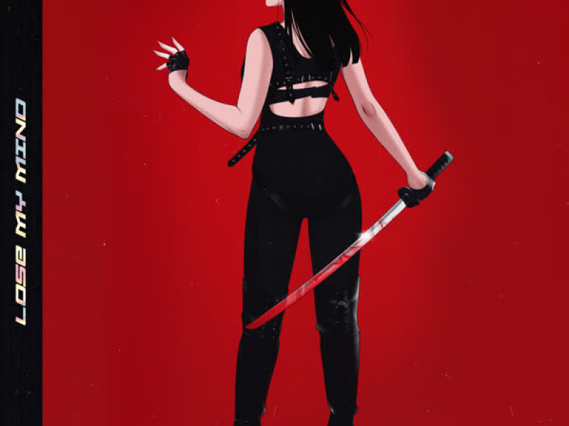 Lose My Mind (Single)