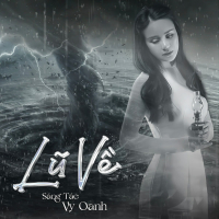 LŨ VỀ (Single)