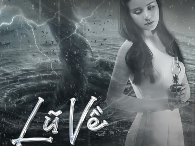 LŨ VỀ (Single)