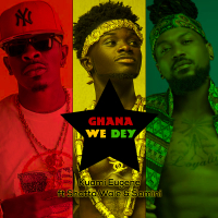 Ghana We Dey (Single)