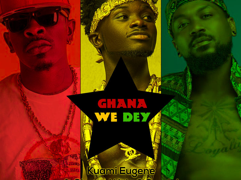 Ghana We Dey (Single)