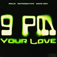 Your Love (9PM) (Single)