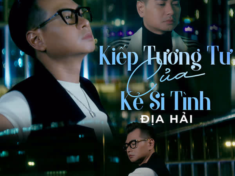 Kiếp Tương Tư Của Kẻ Si Tình (Single)