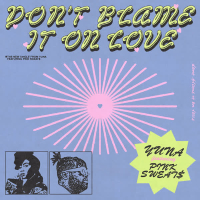 Don't Blame It on Love (Single)
