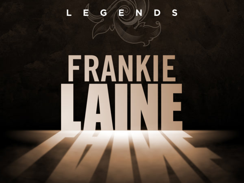 Legends - Frankie Laine