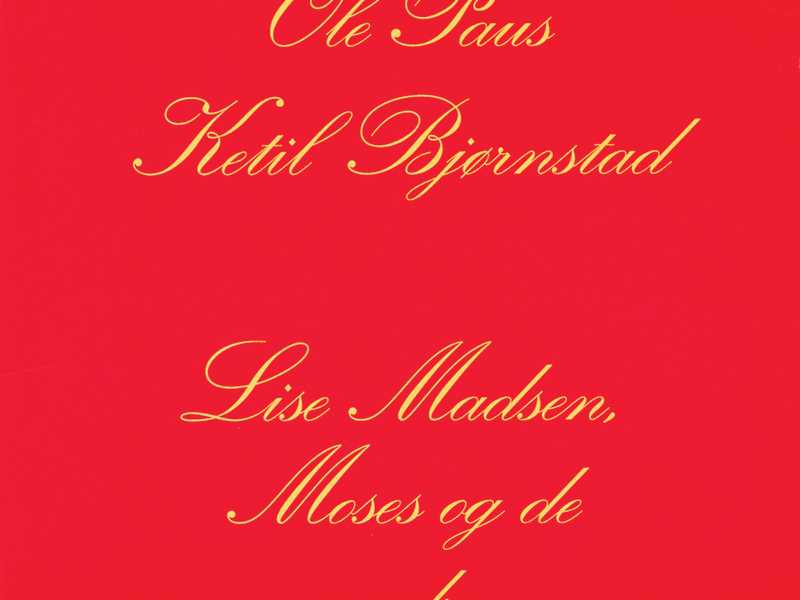 Lise Madsen, Moses Og De Andre