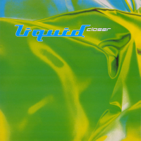 Closer (Liquid Remix) (Single)