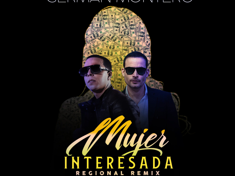 Mujer Interesada (Regional Remix) (Single)